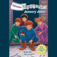 Calendar Mysteries, Book 1: January Joker