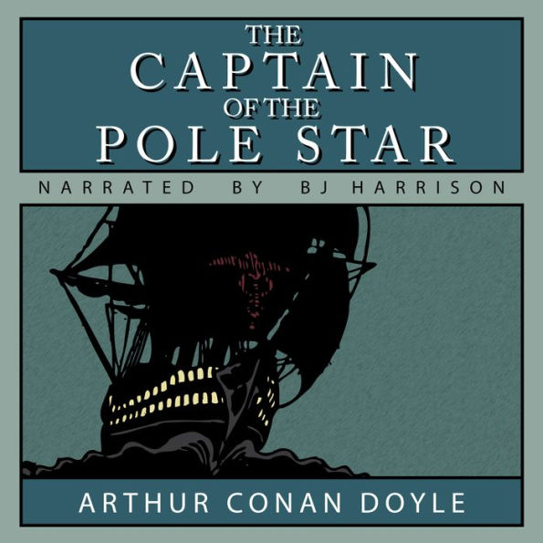 The Captain of the Pole Star