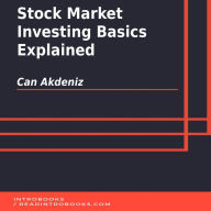 Stock Market Investing Basics Explained