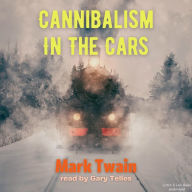 Cannibalism in the Cars