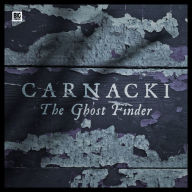 Carnacki, the Ghost Finder