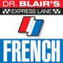 Dr. Blair's Express Lane: French