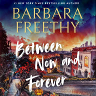 Between Now And Forever (Callaways Series #4)