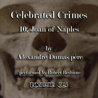 Joan of Naples: Celebrated Crimes, book 10