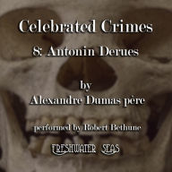 Antonin Derues: Celebrated Crimes, book 8