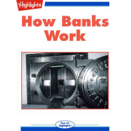 How Banks Work