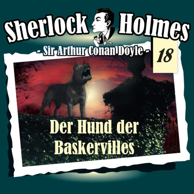 Sherlock Holmes, Die Originale, Fall 18: Der Hund der Baskervilles Arthur Conan Doyle, Christian Rode, Peter Groeger, Schwartz | 2940171650803 | (Digital) | Barnes & Noble®