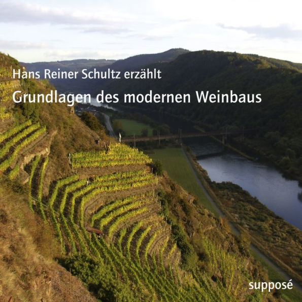Grundlagen des modernen Weinbaus: Hans Reiner Schultz erzählt