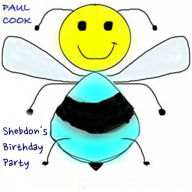 Shebdon's Birthday Party: Pete the Bee Stories