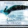 Wild Goose Chase: Rediscover the Adventure of Pursuing God