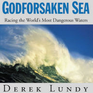 Godforsaken Sea: Racing the World's Most Dangerous Waters (Abridged)