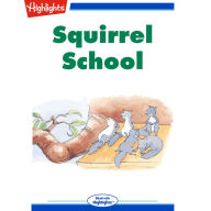 Squirrel School