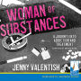 Woman of Substances: A Journey into Addiction and Treatment