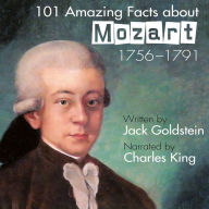 101 Amazing Facts about Mozart