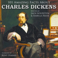 101 Amazing Facts about Charles Dickens