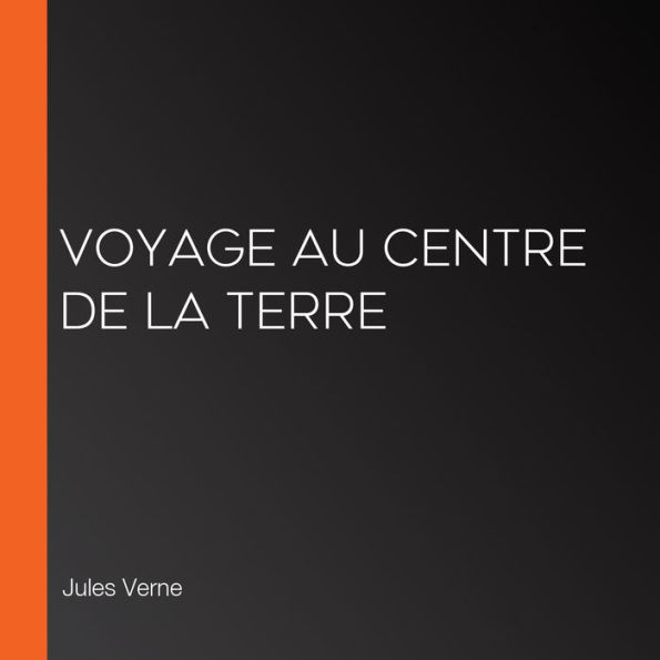 Voyage au Centre de la Terre