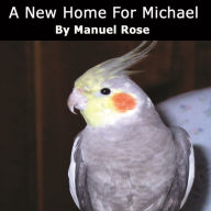 A New Home For Michael