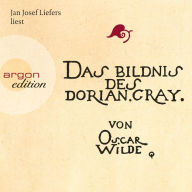 Das Bildnis des Dorian Gray - Sonderausgabe (Ungekürzte Fassung)