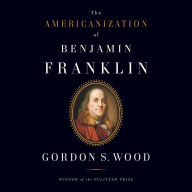 The Americanization of Benjamin Franklin