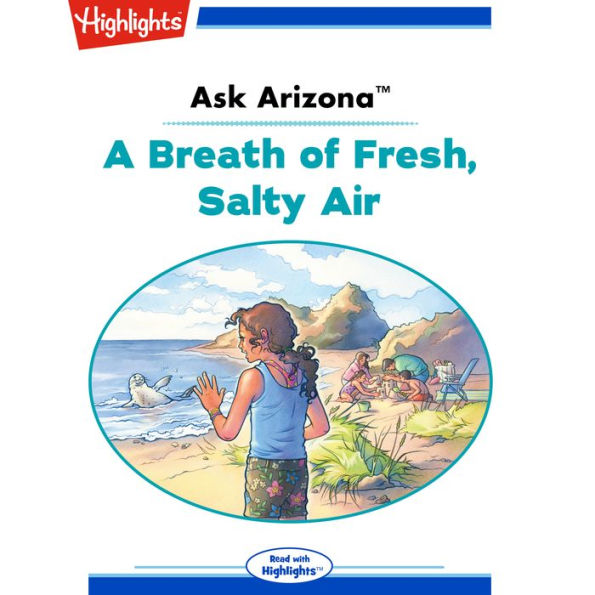 A Breath of Fresh, Salty Air: Ask Arizona