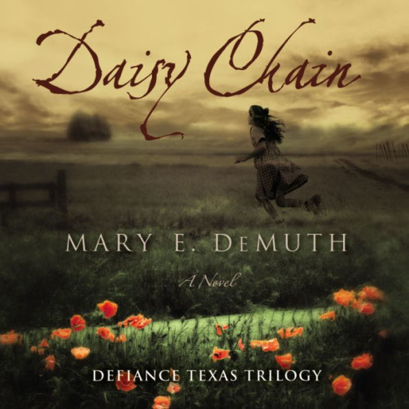 Daisy Chain: An Achingly Beautiful Story of Guilt, Redemption, and Hope