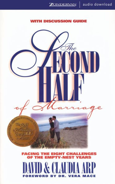 The Second Half of Marriage: Facing the Eight Challenges of Every Long-Term Marriage (Abridged)