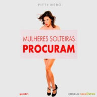 Mulheres Solteiras Procuram