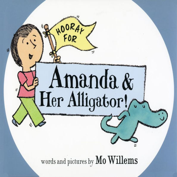 Hooray for Amanda and Her Alligator