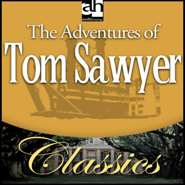 The Adventures of Tom Sawyer (Abridged)