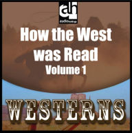 How the West Was Read: Volume 1