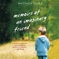 Memoirs of an Imaginary Friend: A Novel