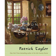 An Irish Country Courtship: A Novel