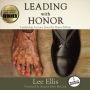 Leading With Honor: Leadership Lessons from the Hanoi Hilton