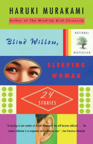 Blind Willow, Sleeping Woman: 24 Stories