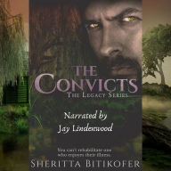 Convicts, The (A Legacy Novella): Book 9 of the Legacy Series