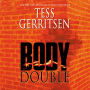 Body Double (Rizzoli and Isles Series #4)