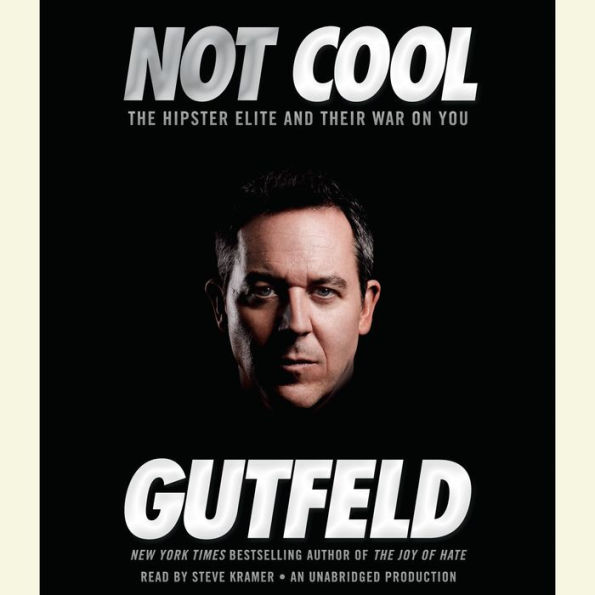 Not Cool: The Hipster Elite and Their War on You