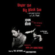 Under the Big Black Sun: A Personal History of L.A. Punk