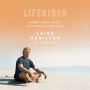 Liferider: Heart, Body, Soul, and Life Beyond the Ocean