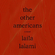 The Other Americans: A Novel