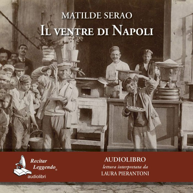 Il ventre di Napoli by Matilde Serao, Paperback Barnes & Noble®
