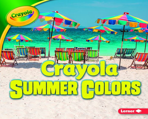 Crayola ® Summer Colors