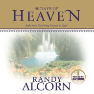 50 Days of Heaven: Reflections That Bring Eternity to Light