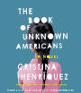 The Book of Unknown Americans: A novel