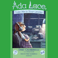 Ada Lace, Take Me to Your Leader (Ada Lace Adventure #3)