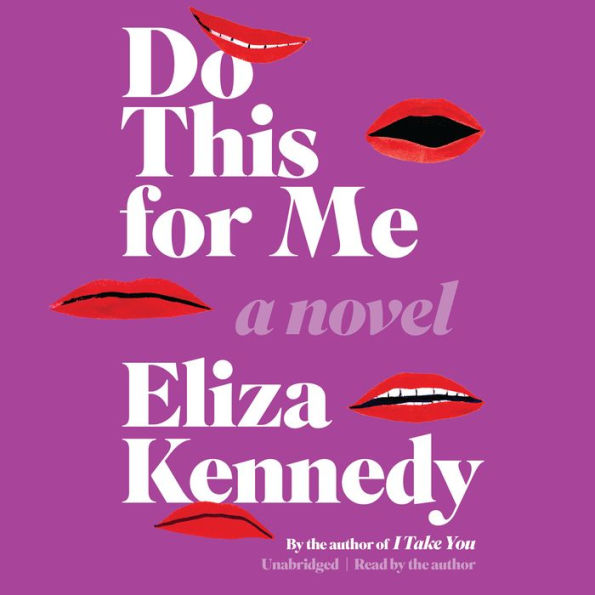 Do This for Me: A Novel