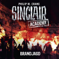 John Sinclair, Sinclair Academy, Folge 12: Brandjagd (Gekürzt) (Abridged)