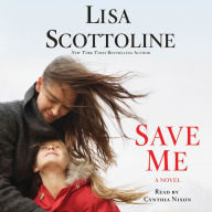 Save Me: A Novel