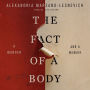 The Fact of a Body: A Murder and a Memoir