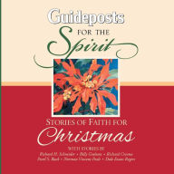 Stories of Faith For Christmas: Guideposts for the Spirit